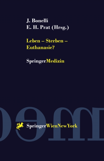 Leben — Sterben — Euthanasie?
