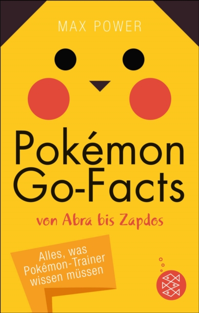 Pokémon-Go-Facts von Abra bis Zapdos. Alles, was Pokémon-Trainer wissen müssen