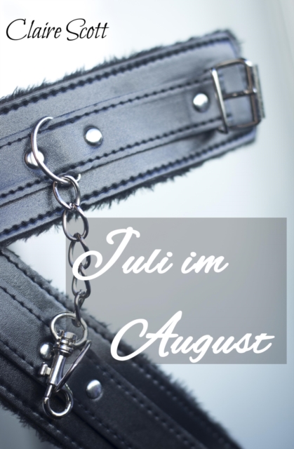 Juli im August