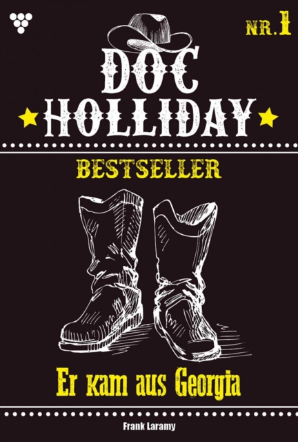 Doc Holliday Bestseller 1 – Western