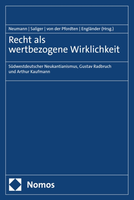 Recht als wertbezogene Wirklichkeit