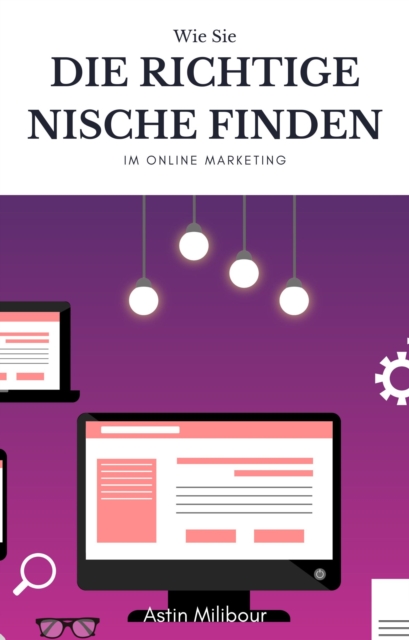 Die richtige Nische finden im Online Marketing