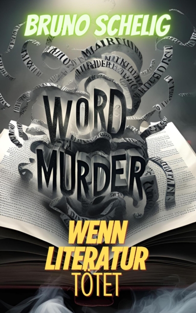 Der Wortmörder