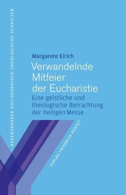 Verwandelnde Mitfeier der Eucharistie