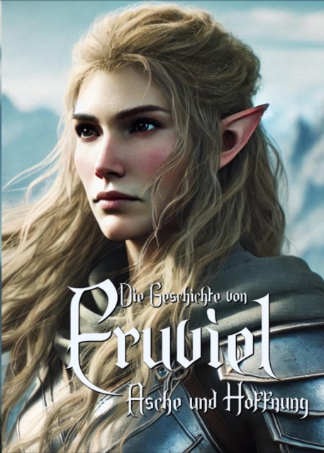 Die Geschichte von Eruviel