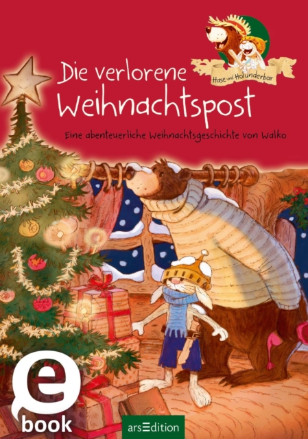 Hase und Holunderbär - Die verlorene Weihnachtspost (Hase und Holunderbär)