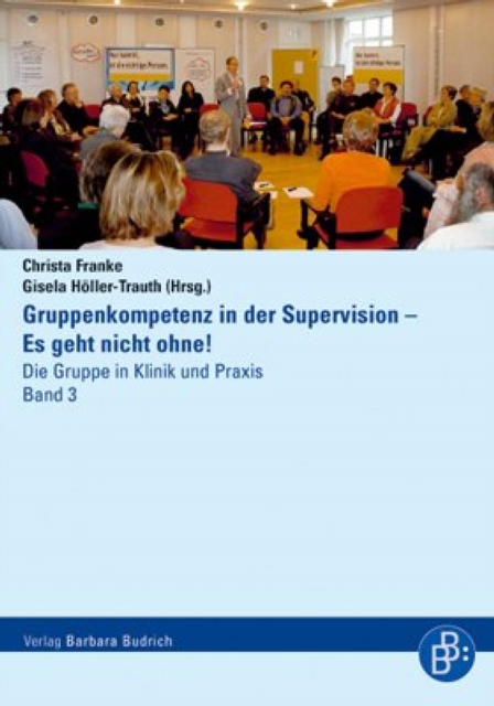 Gruppenkompetenz in der Supervision – Es geht nicht ohne!