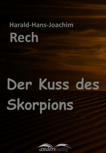 Der Kuss des Skorpions