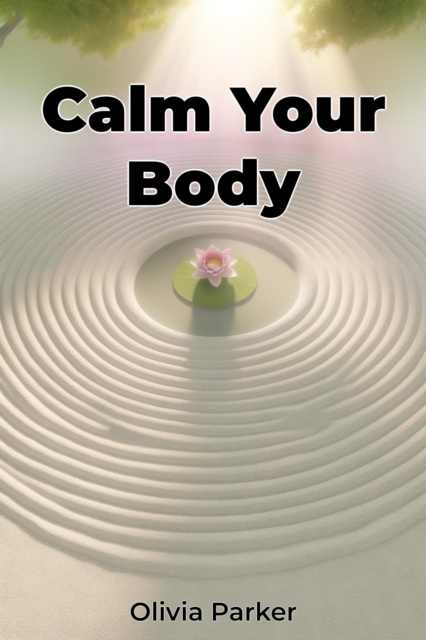 Calm Your Body