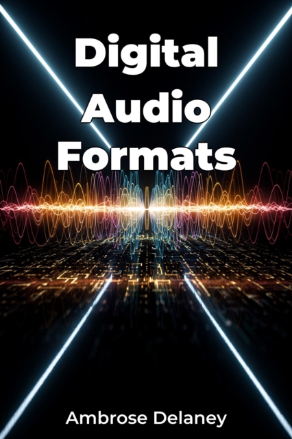 Digital Audio Formats