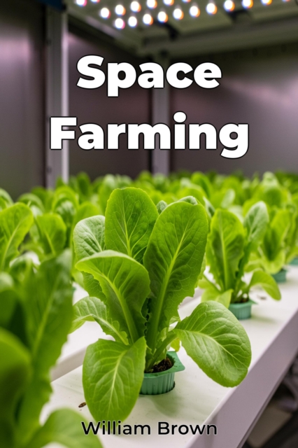 Space Farming