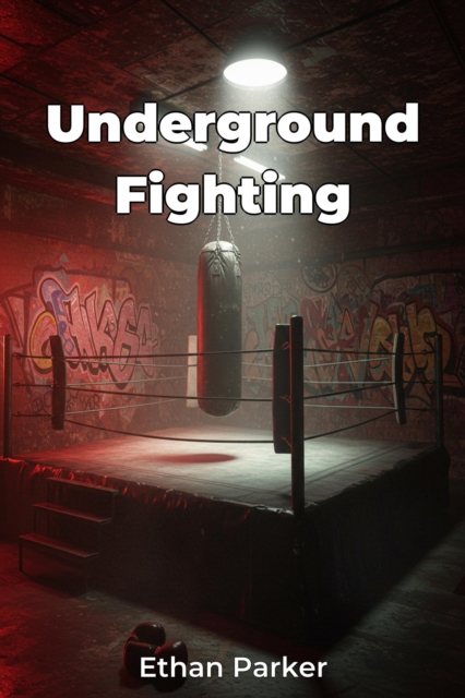 Underground Fighting