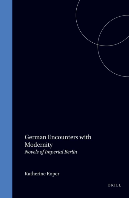 German Encounters with Modernity