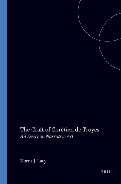 Craft of Chretien de Troyes