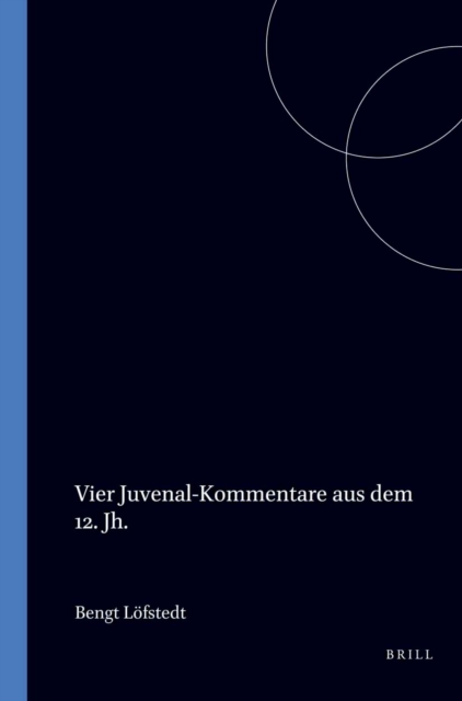 Vier Juvenal-Kommentare aus dem 12. Jh.