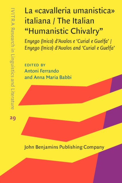 La cavalleria umanistica italiana / The Italian &quote;Humanistic Chivalry&quote;