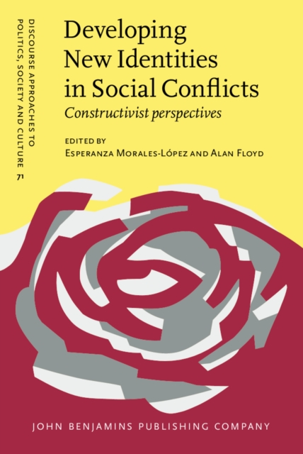 Developing New Identities in Social Conflicts