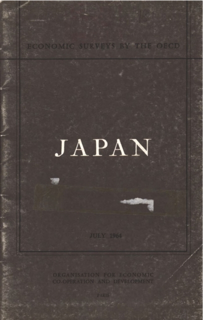 OECD Economic Surveys: Japan 1964