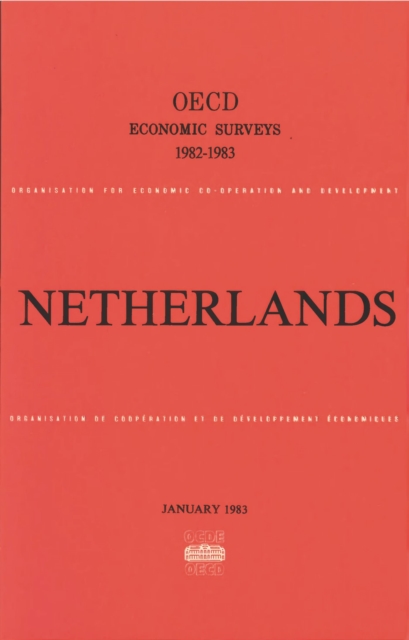 OECD Economic Surveys: Netherlands 1983