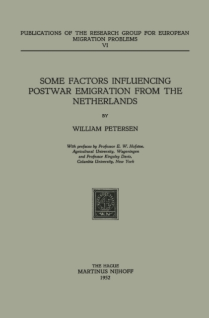 Some Factors Influencing Postwar Emigration from the Netherlands
