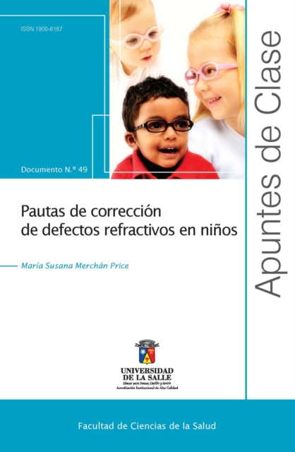 Pautas de correccion de defectos refractivos en ninos