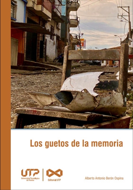 Los guetos de la memoria