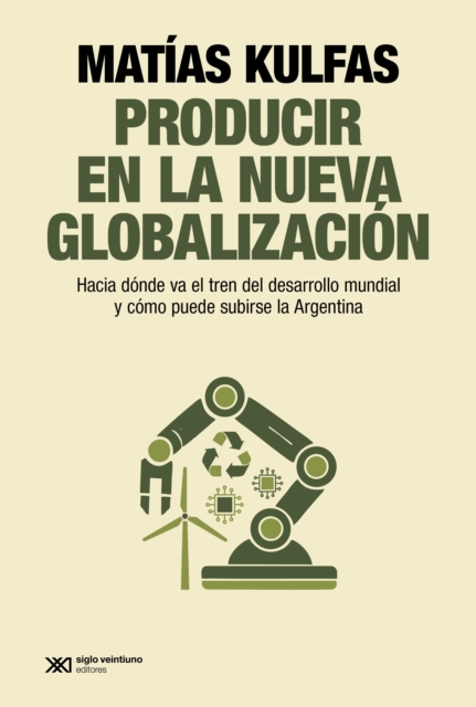 Producir en la nueva globalizacion