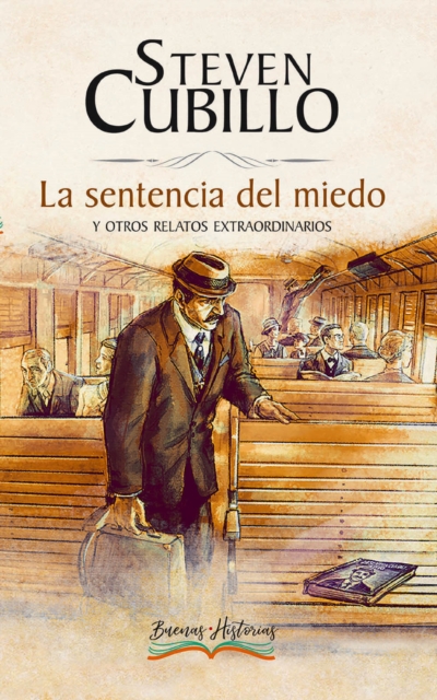 La sentencia del miedo y otros relatos extraordinarios