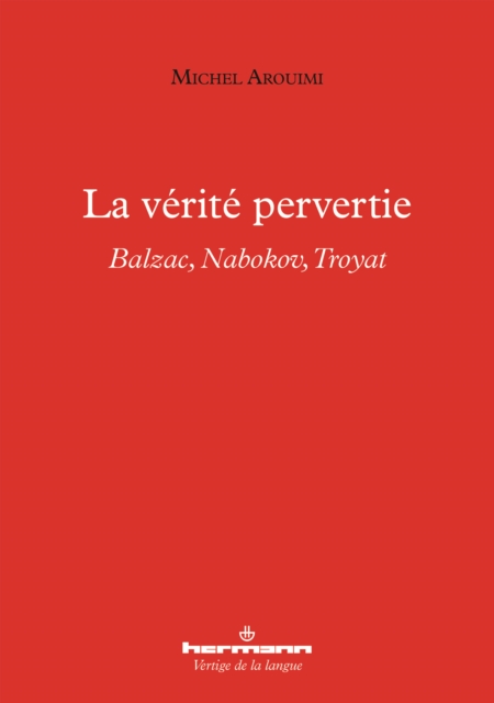 La vérité pervertie