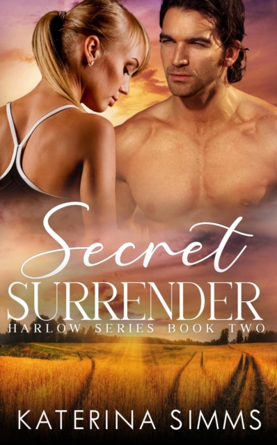 Secret Surrender - A Harlow Series Book