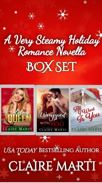Very Steamy Holiday Romance Novella Box Set