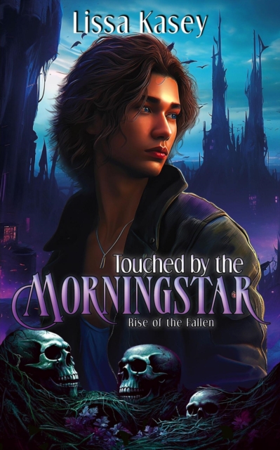 Touched by the Morningstar