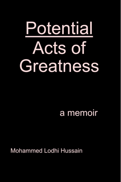 Potential Acts of Greatness