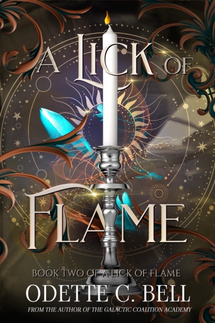 Lick of Flame Book Two