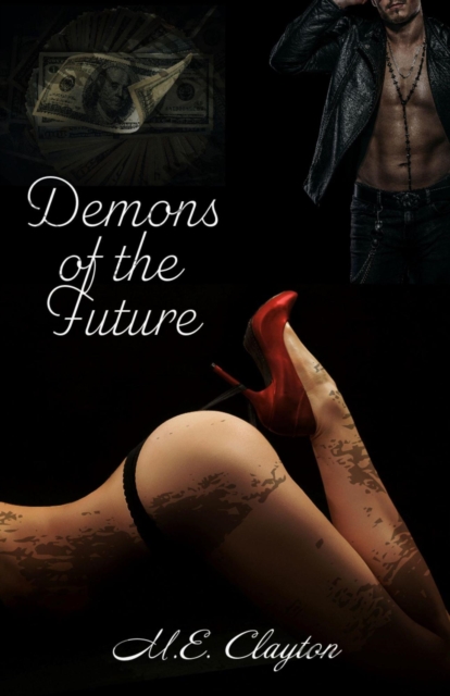 Demons of the Future