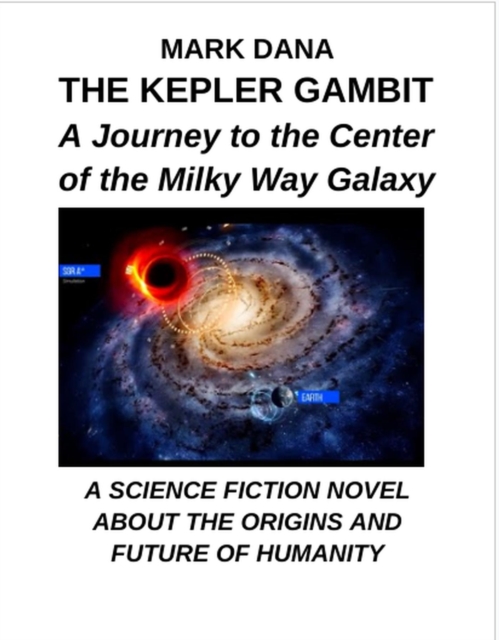 Kepler Gambit: A Journey To the Center of the Milky Way Galaxy