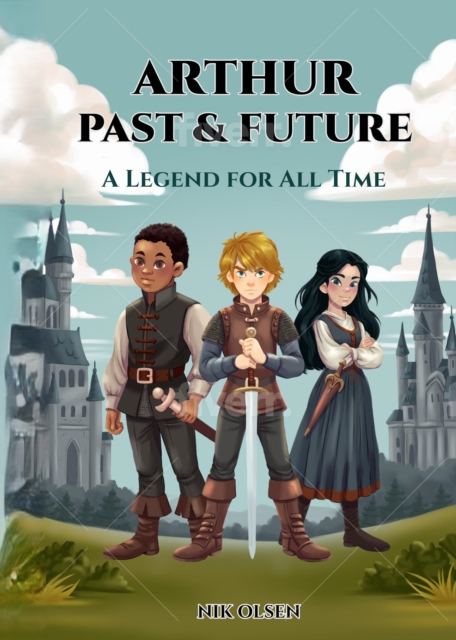 Arthur Past & Future