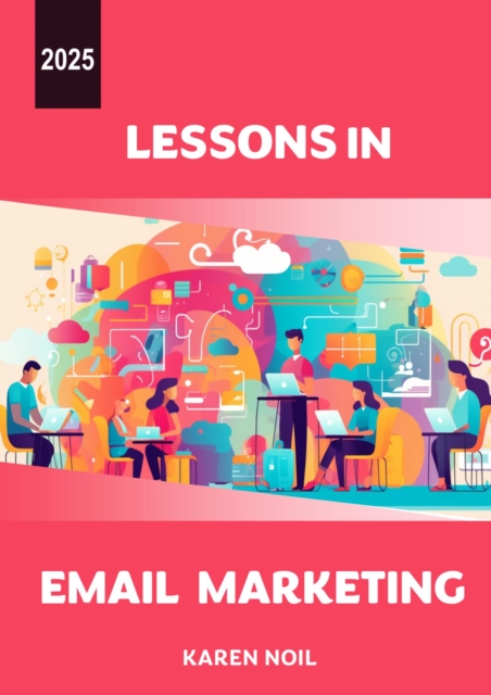 Lessons in Email Marketing 2025