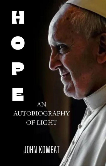 HOPE: an autobiography of light