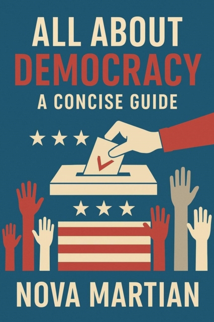All About The Democracy: A Concise Guide