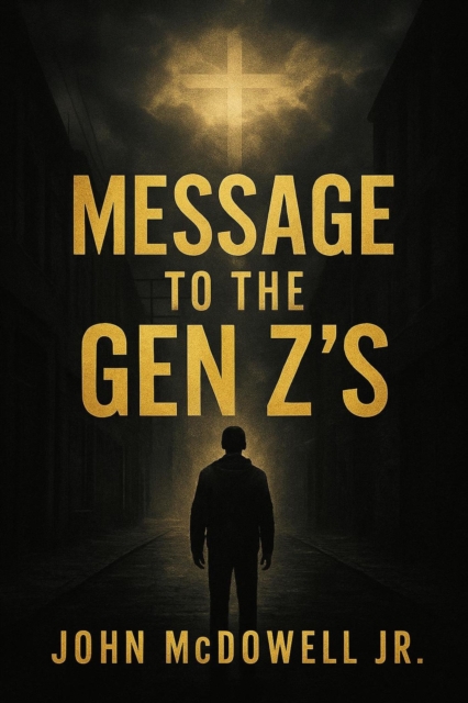 Message To The Gen Z's