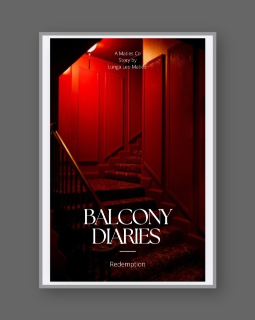 Balcony Diaries-Redemption