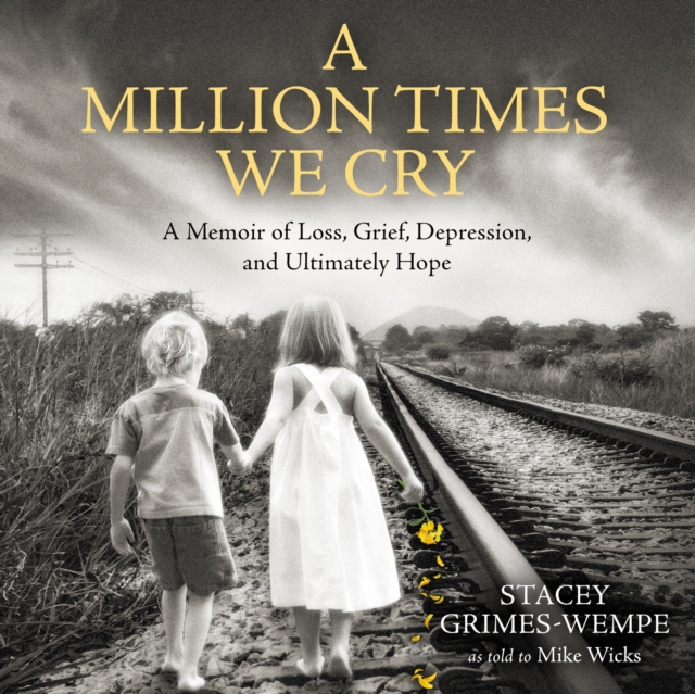 Million Times We Cry