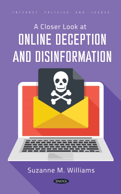 Closer Look at Online Deception and Disinformation