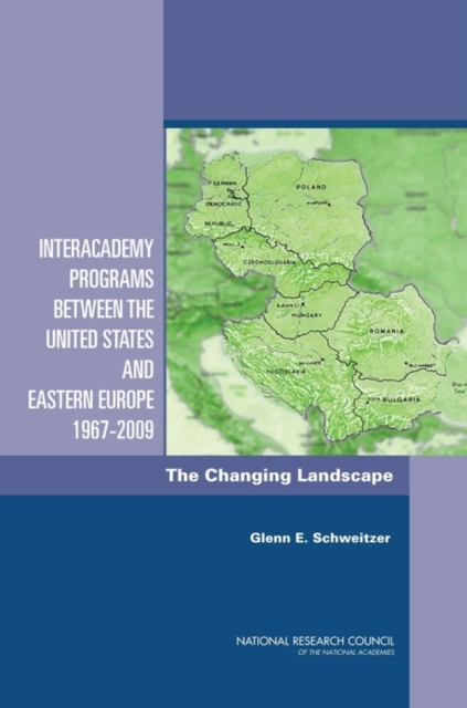 Interacademy Programs Between the United States and Eastern Europe 1967-2009