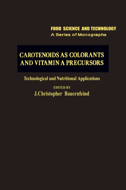 Carotenoids as Colorants and Vitamin A Precursors