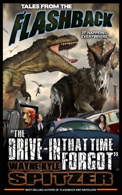 Tales from the Flashback: &quote;The Drive-in That Time Forgot&quote;