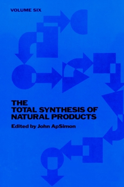 Total Synthesis of Natural Products, Volume 6