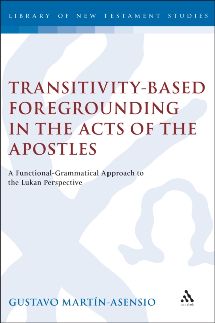 Transitivity-Based Foregrounding in the Acts of the Apostles