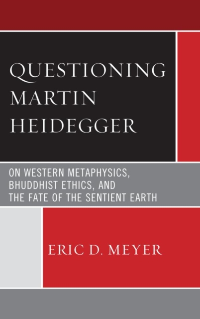 Questioning Martin Heidegger